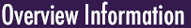 Overview Information