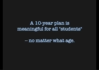 A 10-year plan is meaningful for all students