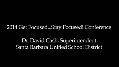 Get Focused...Stay Focused! Santa Barbara Conference